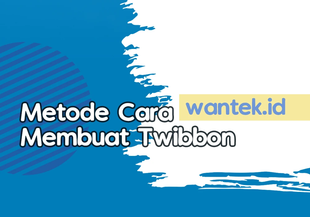 Metode Cara Membuat Twibbon